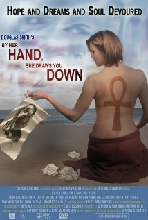 Своей рукой она тянет вас вниз трейлер (2010)