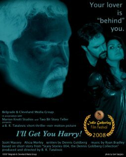 I'll Get You Harry! трейлер (2008)