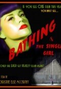 Bathing & the Single Girl