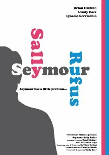 Seymour Sally Rufus трейлер (2011)