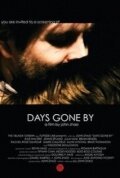 Days Gone By трейлер (2011)