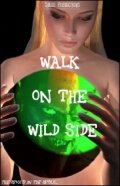Walk on the Wild Side трейлер (2011)