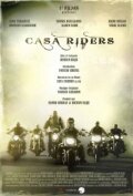 Casa Riders трейлер (2011)