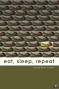 Eat, Sleep, Repeat трейлер (2008)