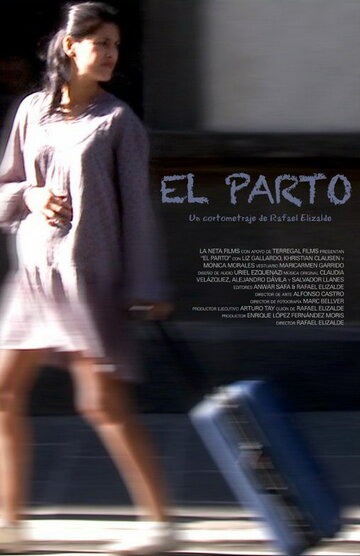 El Parto трейлер (2010)