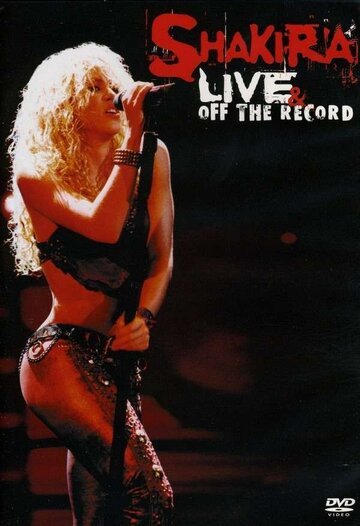 Shakira: Live and Off the Record трейлер (2004)