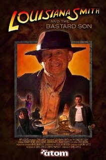 Louisiana Smith and the Bastard Son (2008)
