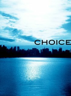 Choice трейлер (2011)