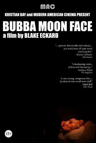 Bubba Moon Face трейлер (2011)
