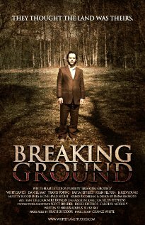 Breaking Ground трейлер (2011)