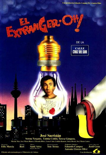 El extranger-oh! de la calle Cruz del Sur трейлер (1987)