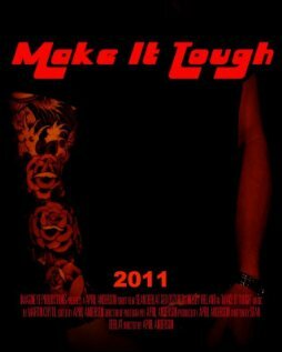 Make It Tough (2011)