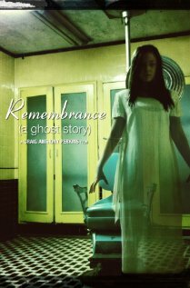 Remembrance (a Ghost Story) трейлер (2011)