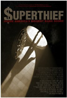 Superthief: Inside America's Biggest Bank Score трейлер (2012)