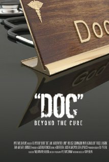 Doc: Beyond the Cure трейлер (2010)