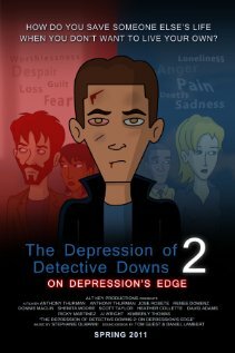 The Depression of Detective Downs 2: On Depression's Edge трейлер (2011)