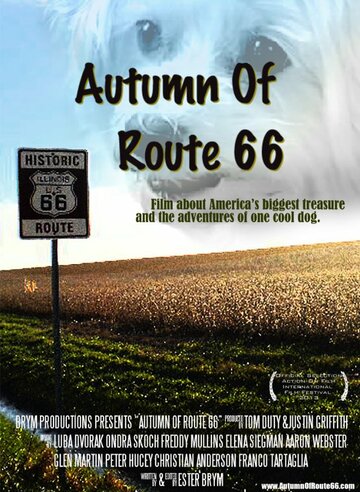 Autumn of Route 66 трейлер (2013)