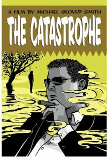 The Catastrophe трейлер (2011)