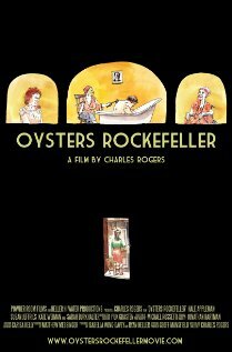 Oysters Rockefeller трейлер (2012)