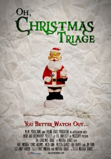Oh, Christmas Triage трейлер (2011)