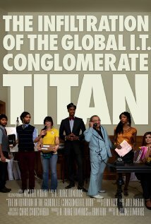 The Infiltration of the Global I.T. Conglomerate Titan трейлер (2010)