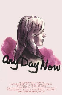 Any Day Now (2011)