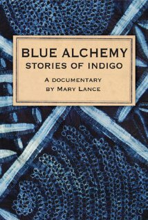 Blue Alchemy: Stories of Indigo трейлер (2011)