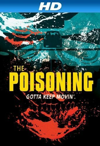 The Poisoning трейлер (2013)