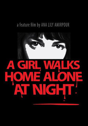 Девушка возвращается одна ночью домой трейлер (2011)