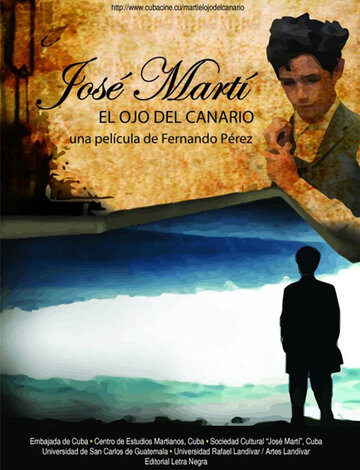 Хосе Марти: Глаз кенаря трейлер (2010)