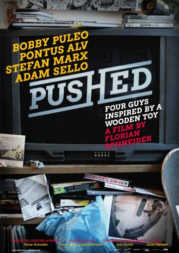 Pushed: Four Guys Inspired by a Wooden Toy