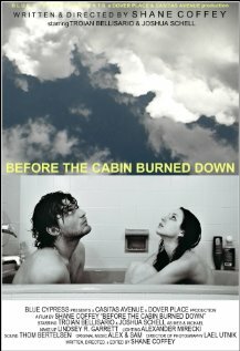 Before the Cabin Burned Down трейлер (2009)