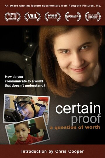 Certain Proof: A Question of Worth трейлер (2011)