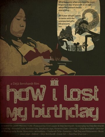 How I Lost My Birthday (2012)