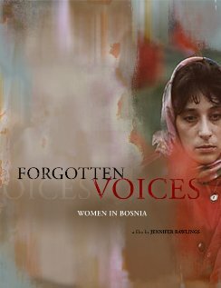 Forgotten Voices: Women in Bosnia (2008)