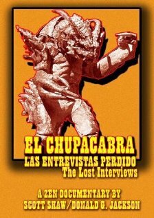 El Chupacabra: Las entrevistas perdido (2010)