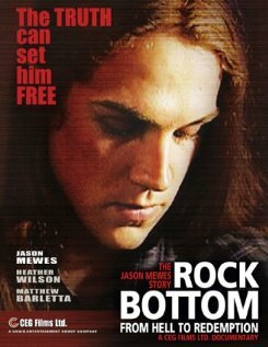 Rock Bottom: From Hell to Redemption трейлер (2007)