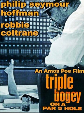 Triple Bogey on a Par Five Hole трейлер (1991)