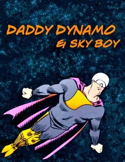 Daddy Dynamo трейлер (2009)
