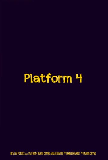 Platform 4 трейлер (2007)