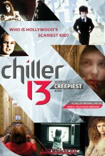 Chiller 13: Horror's Creepiest Kids трейлер (2011)