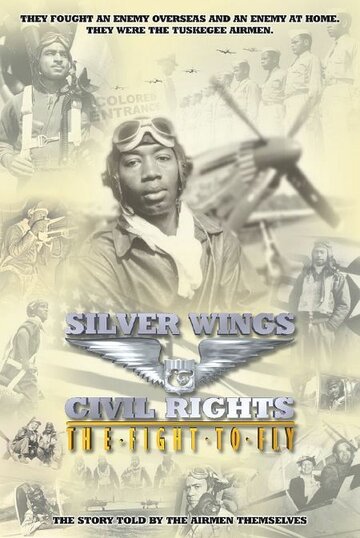Silver Wings & Civil Rights: The Fight to Fly трейлер (2004)