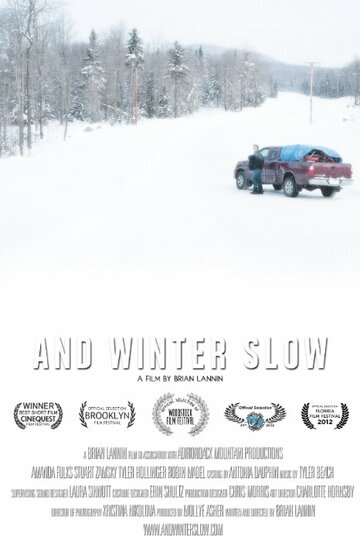 And Winter Slow трейлер (2012)