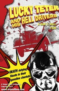 Lucky Teter and His Hell Drivers трейлер (2011)