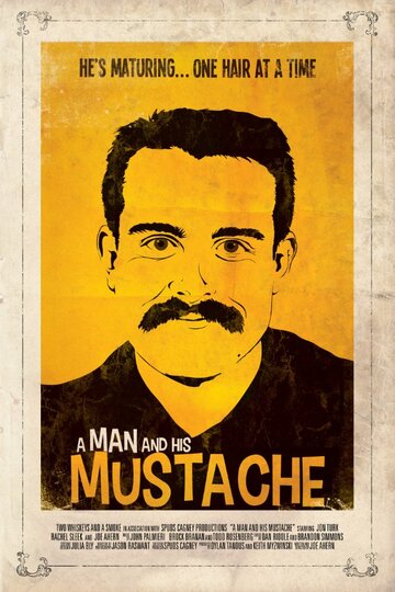 A Man and His Mustache (2012)