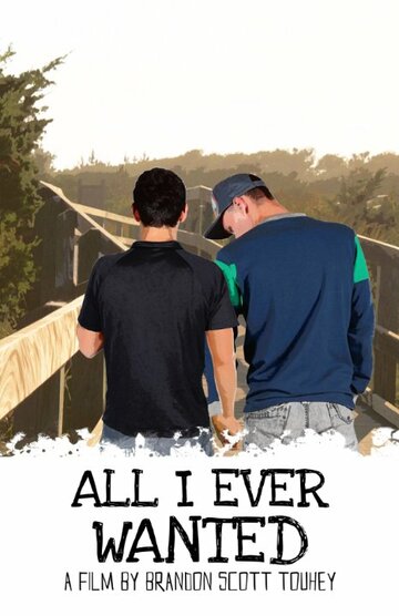 All I Ever Wanted (2011)