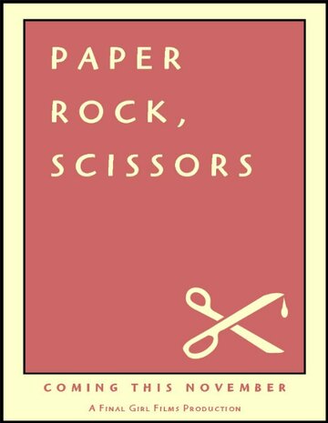 Paper Rock, Scissors (2011)