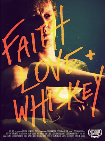 Faith, Love and Whiskey трейлер (2012)