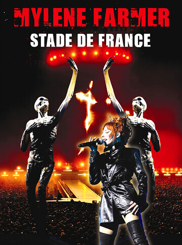 Mylène Farmer: Stade de France трейлер (2009)