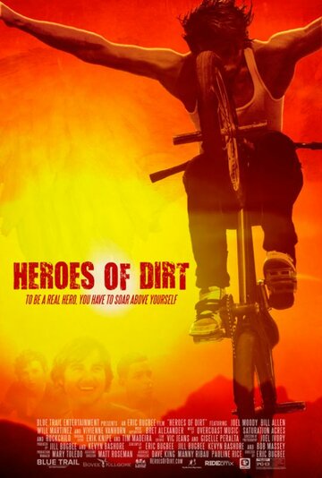 Heroes of Dirt трейлер (2015)